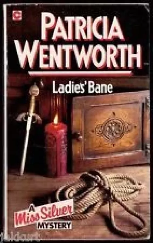 Ladies' Bane - Patricia Wentworth, knyga