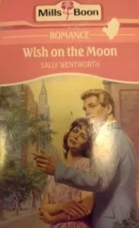 Wish on the Moon - Sally Wentworth, knyga