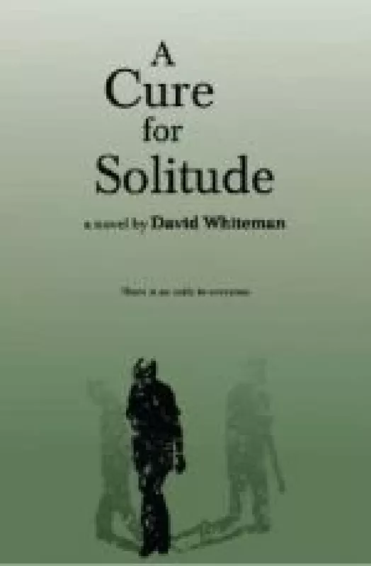 A Cure for Solitude - David Whiteman, knyga