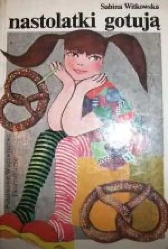 Nastolatki gotują - Sabina Witkowska, knyga