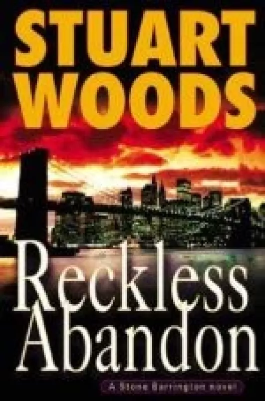 Reckless Abandon - Stuart Woods, knyga