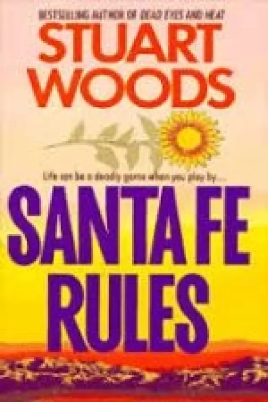 Santa Fe rules - Stuart Woods, knyga
