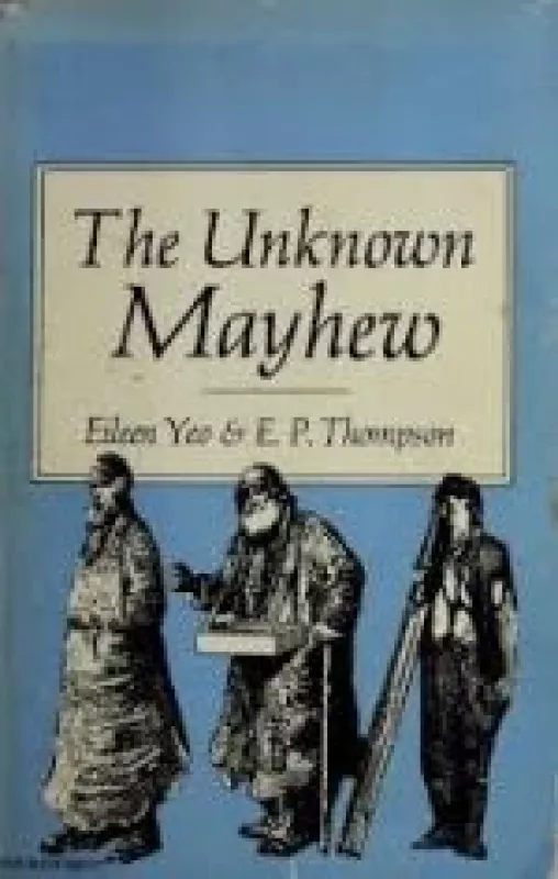 The Unknown Mayhew - Autorių Kolektyvas, knyga