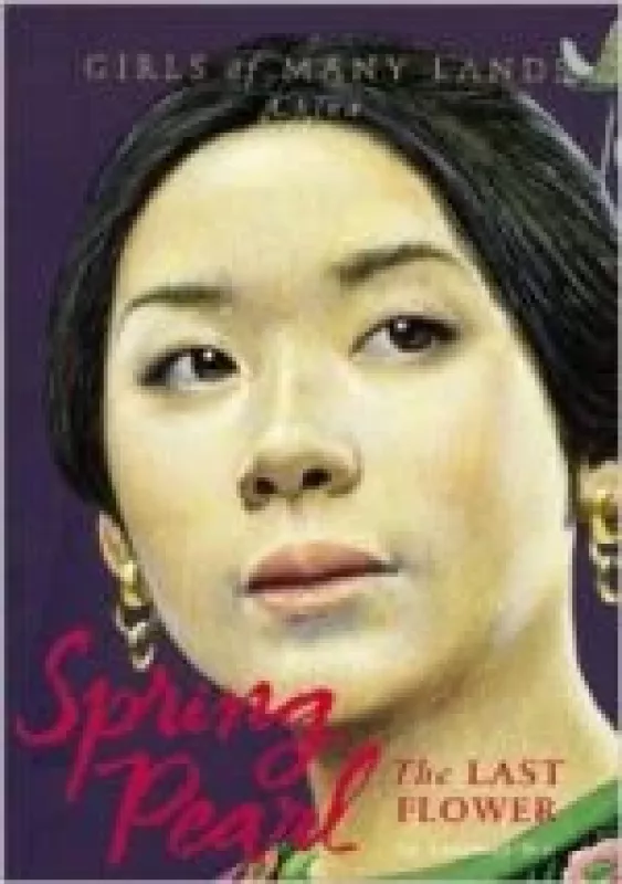 Spring Pearl: The Last Flower - Laurence Yep, knyga