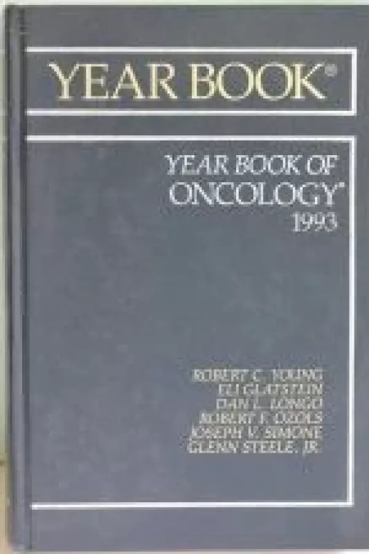 1993 the Year Book of Oncology - Robert C. Young, ir kiti , knyga