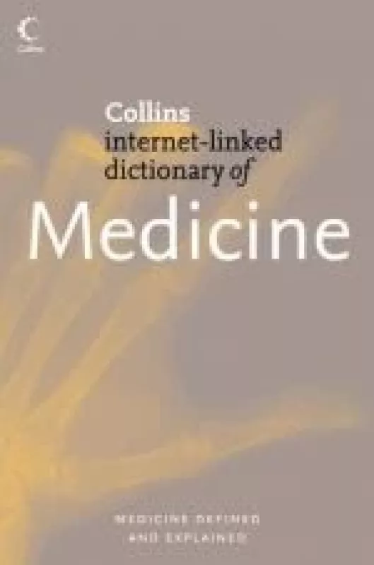 Collins internet-linked dictionary of Medicine - Robert M. Youngson, knyga