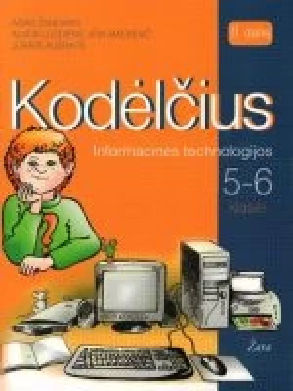 K odėlčius informacinės technologijos 5-6 klasei - Autorių Kolektyvas, knyga