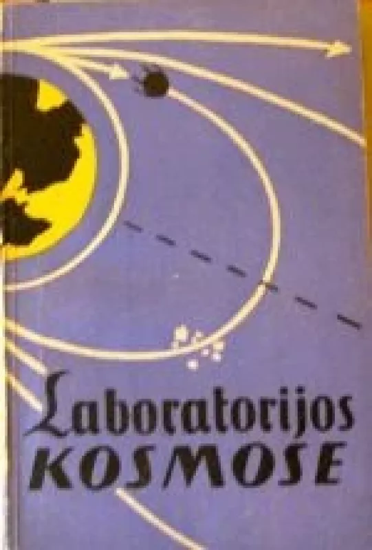 Laboratorijos kosmose - G. Ždanov, Tindo, I., knyga
