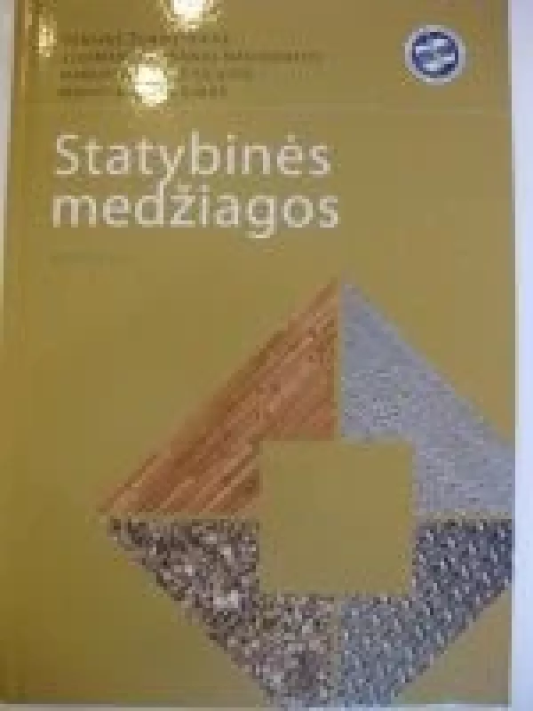 Statybinės medžiagos - Mačiulaitis R. Žurauskienė R., Kičaitė A.  Nagrockienė D., knyga