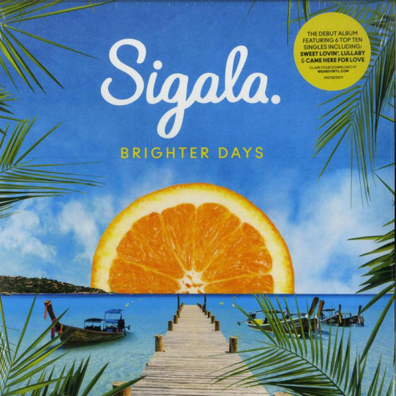Brighter Days - Sigala Sigala, plokštelė 3